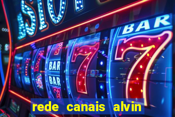 rede canais alvin e os esquilos